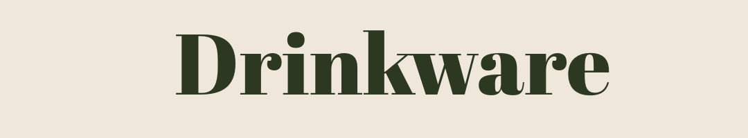 Drinkware